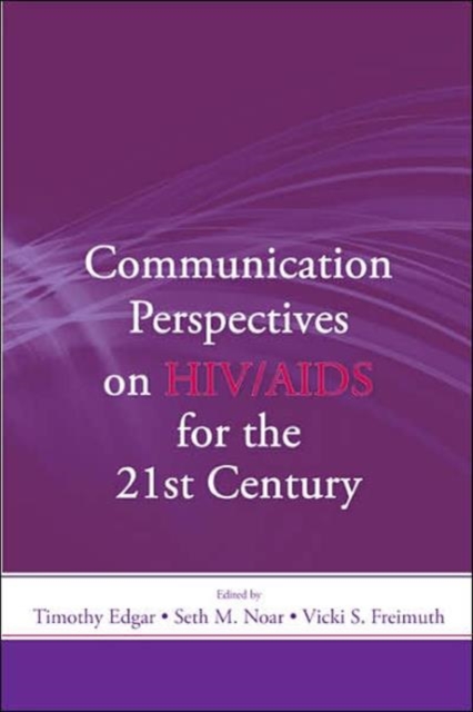 Communication Perspectives on HIV/AIDS for the 21st Century, Paperback / softback Book