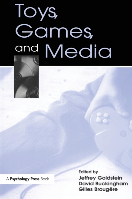 Toys, Games, and Media, Paperback / softback Book