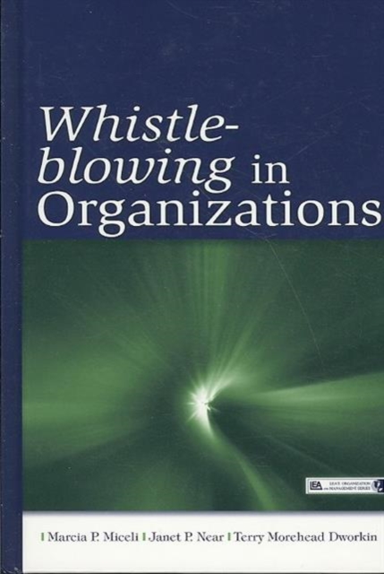 Whistle-Blowing in Organizations, Hardback Book