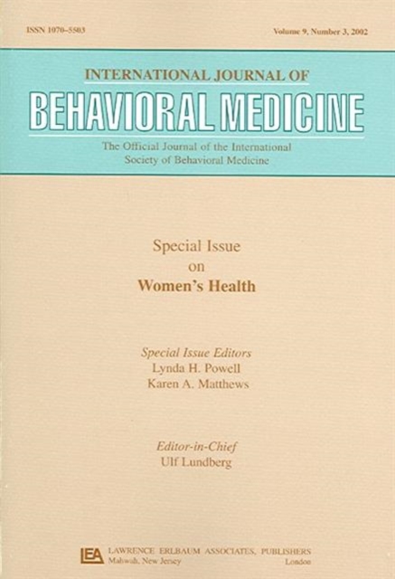 -Special Issue on Women's Health : A Special Issue of the International Journal of Behavioral Medicine, Paperback / softback Book
