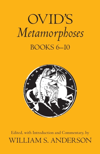 Ovid's Metamorphoses : Bks 6-10, Paperback / softback Book