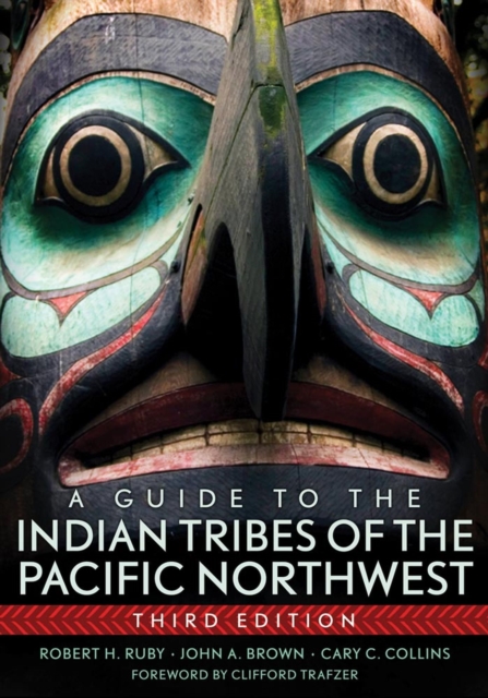 A Guide to the Indian Tribes of the Pacific Northwest, Paperback / softback Book