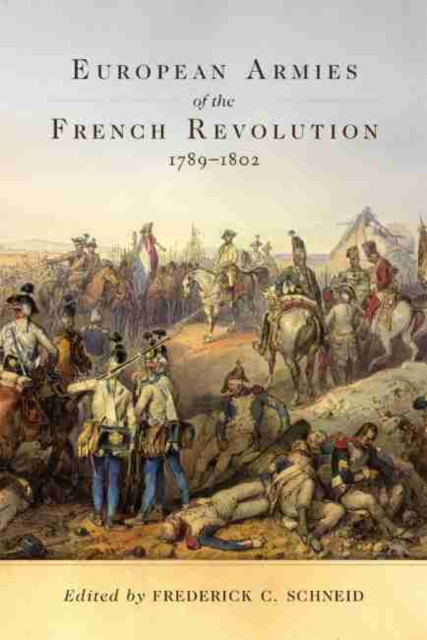 European Armies of the French Revolution, 1789-1802, Paperback / softback Book