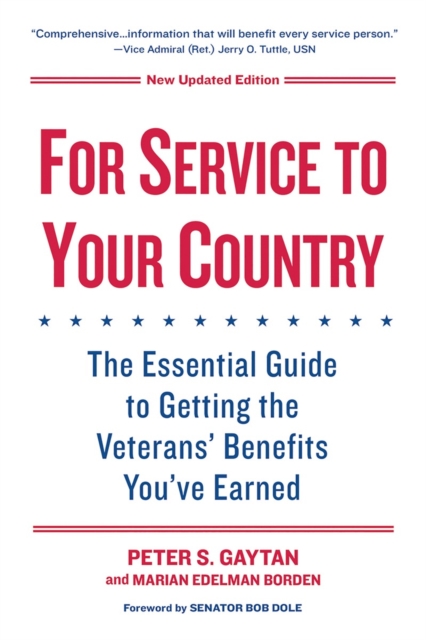 For Service to Your Country: : The Essential Guide to Getting the Veterans' Benefits You've Earned, EPUB eBook
