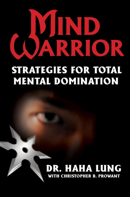 Mind Warrior: : Strategies for Total Mind Domination, EPUB eBook