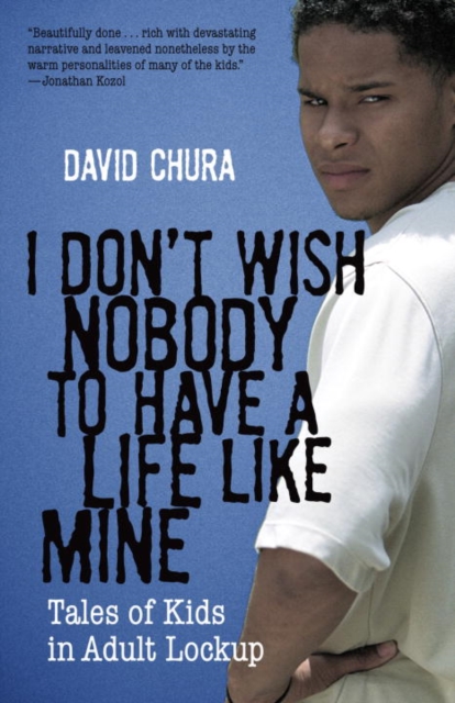 I Don't Wish Nobody to Have a Life Like Mine, EPUB eBook