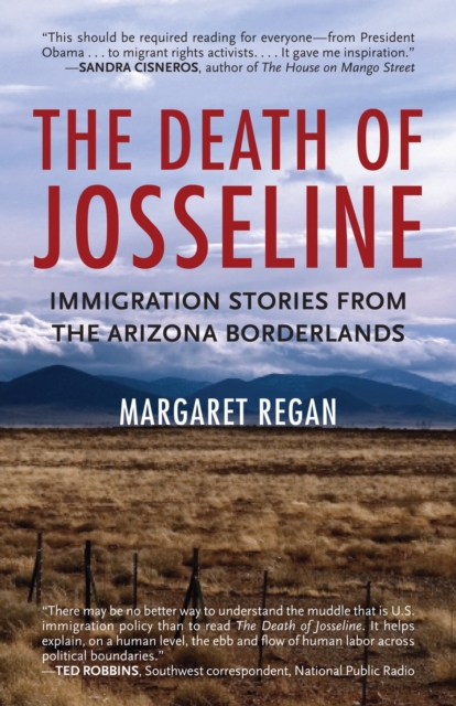 The Death of Josseline : Immigration Stories from the Arizona Borderlands, Paperback / softback Book