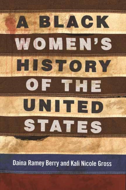 A Black Women's History of the United States, Paperback / softback Book