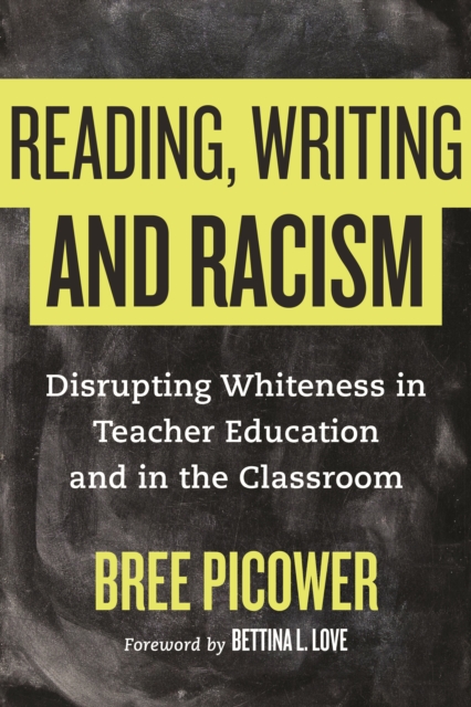 Reading, Writing, and Racism, EPUB eBook