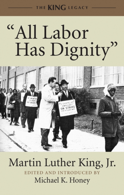 "All Labor Has Dignity", Paperback / softback Book