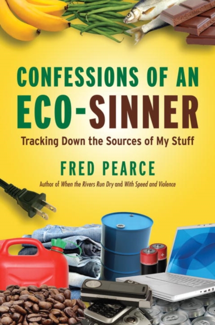 Confessions of an Eco-Sinner, EPUB eBook