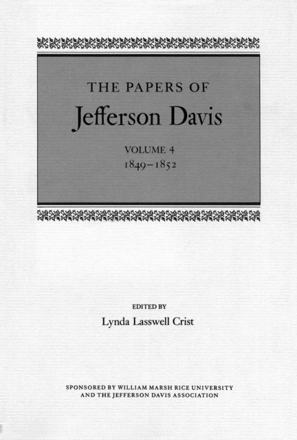 The Papers of Jefferson Davis : 1849-1852, Hardback Book