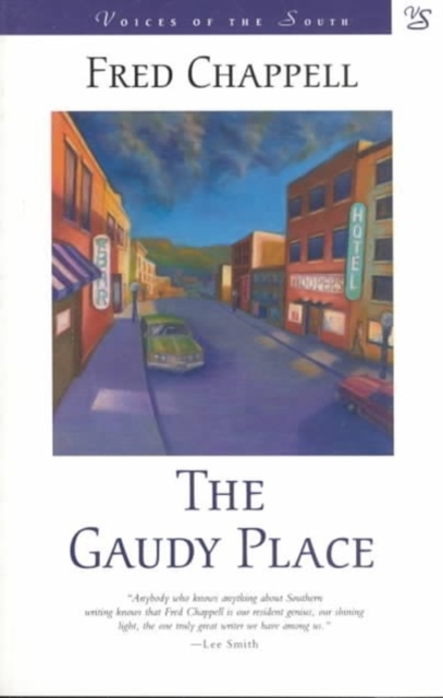 The Gaudy Place : A Novel, Paperback / softback Book
