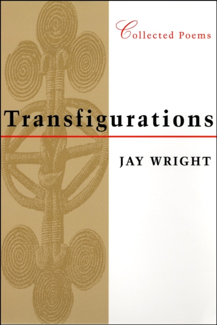 Transfigurations : Collected Poems, Paperback / softback Book