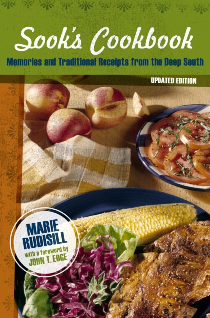 Sook's Cookbook : Memories and Traditional Receipts from the Deep South, Paperback / softback Book