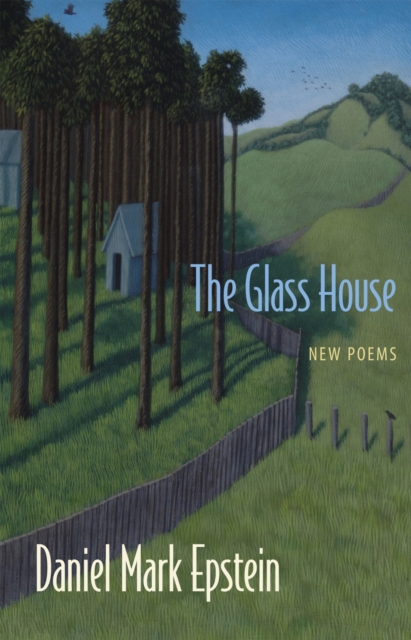 The Glass House : New Poems, Paperback / softback Book