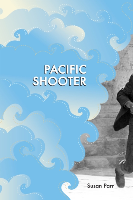 Pacific Shooter : Poems, Paperback / softback Book