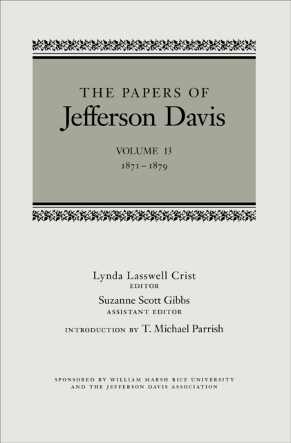 The Papers of Jefferson Davis : 1871-1879, EPUB eBook