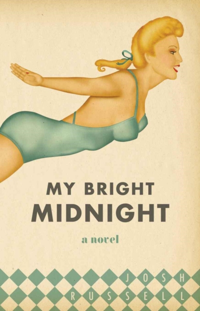 My Bright Midnight : A Novel, EPUB eBook