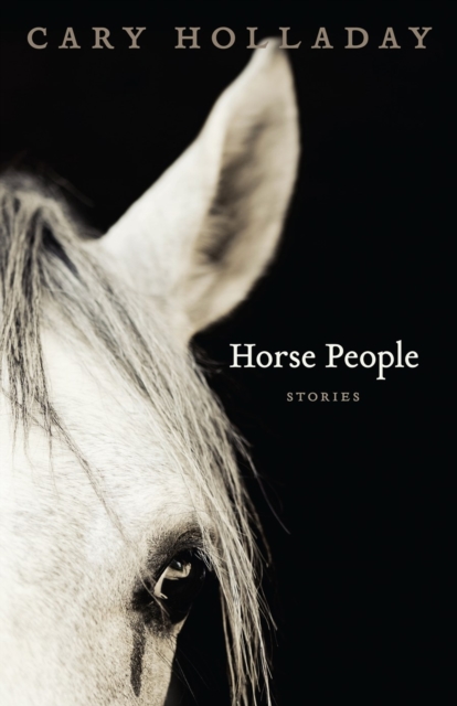 Horse People : Stories, Paperback / softback Book