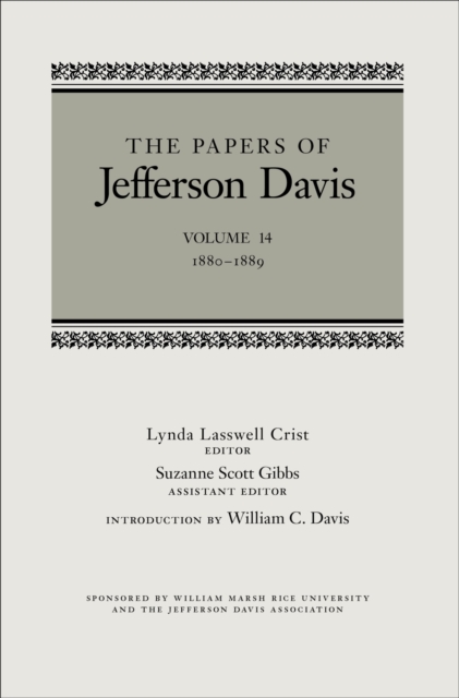 The Papers of Jefferson Davis : 1880-1889, Hardback Book