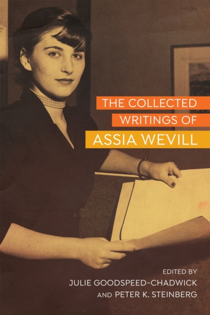 The Collected Writings of Assia Wevill, Hardback Book