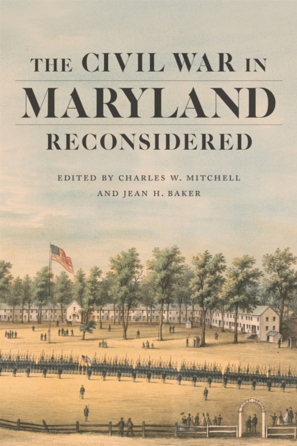 The Civil War in Maryland Reconsidered, EPUB eBook