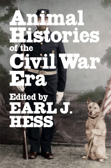 Animal Histories of the Civil War Era, PDF eBook
