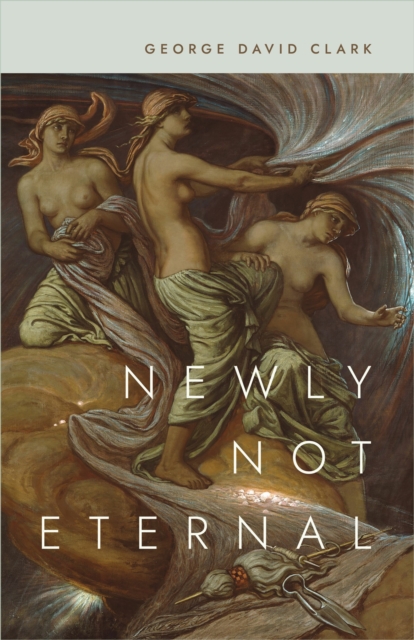 Newly Not Eternal, EPUB eBook