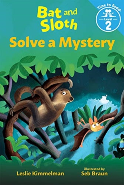 BAT & SLOTH SOLVE A MYSTERY, Hardback Book