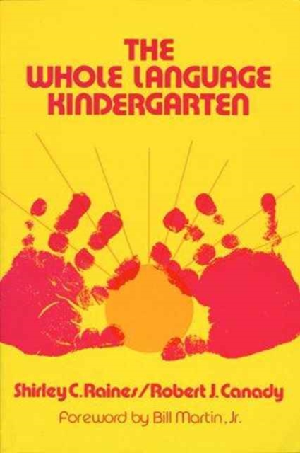 The Whole Language Kindergarten, Paperback / softback Book