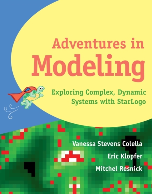 Adventures in Modeling : Exploring Complex, Dynamic Systems with StarLogo, Multiple-component retail product Book