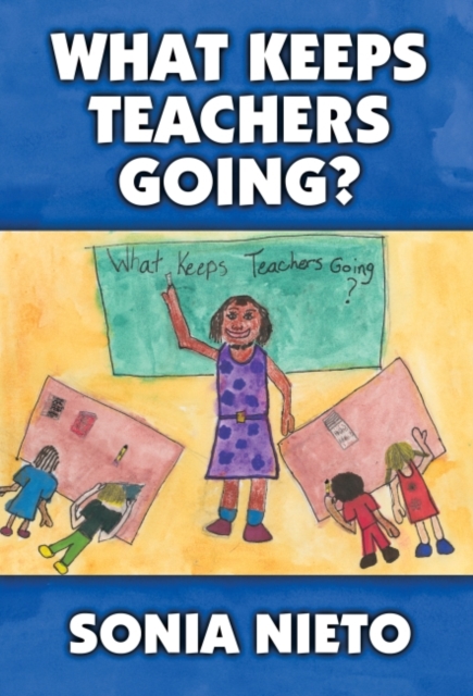What Keeps Teachers Going?, Paperback / softback Book