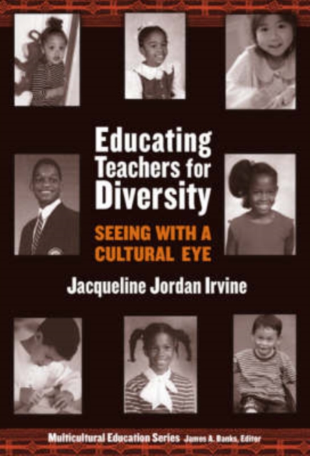 Educating Teachers for Diversity : Seeing with a Cultural Eye, Paperback / softback Book