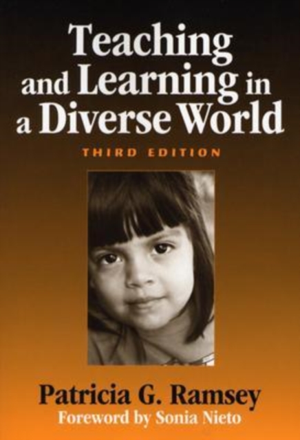 Teaching and Learning in a Diverse World : Multicultural Education for Young Children, Paperback Book