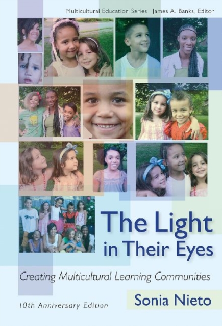 The Light in Their Eyes : Creating Multicultural Learning Communities, Paperback / softback Book