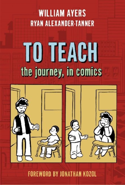 TO TEACH : The Journey, in Comics, Paperback / softback Book