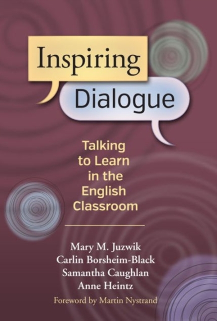 Inspiring Dialogue : Talking to Learn in the English Classroom, Hardback Book