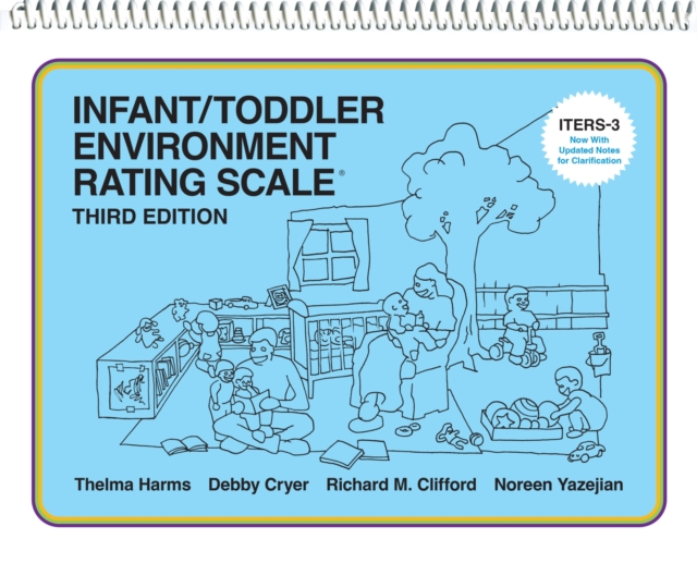 Infant/Toddler Environment Rating Scale (ITERS-3), Spiral bound Book