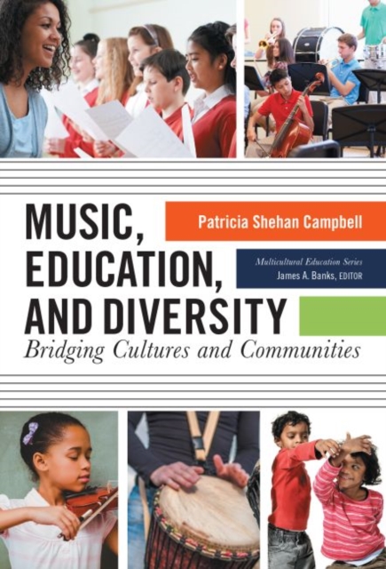 Music, Education, and Diversity : Bridging Cultures and Communities, Paperback / softback Book