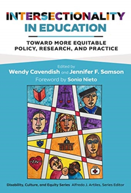 Intersectionality in Education : Toward More Equitable Policy, Research, and Practice, Hardback Book