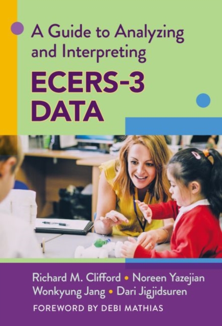 A Guide to Analyzing and Interpreting ECERS-3 Data, Hardback Book