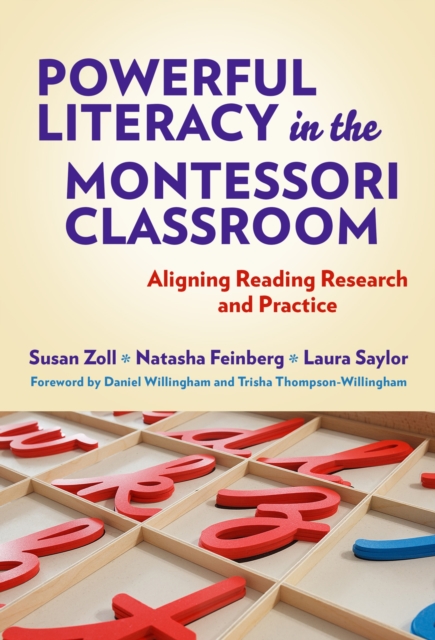 Powerful Literacy in the Montessori Classroom : Aligning Reading Research and Practice, Paperback / softback Book