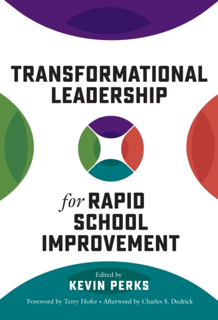 Transformational Leadership for Rapid School Improvement, Paperback / softback Book