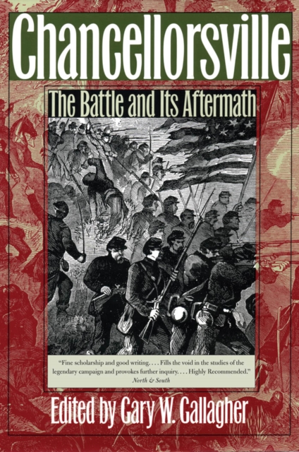 Chancellorsville : The Battle and Its Aftermath, EPUB eBook