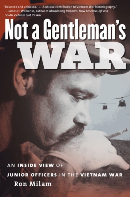 Not a Gentleman's War : An Inside View of Junior Officers in the Vietnam War, Paperback / softback Book