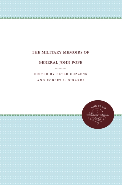 The Military Memoirs of General John Pope, EPUB eBook