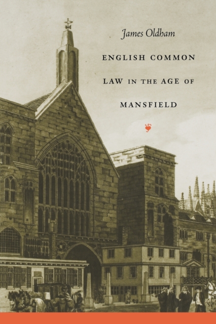 English Common Law in the Age of Mansfield, Paperback / softback Book