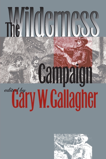 The Wilderness Campaign, Paperback / softback Book