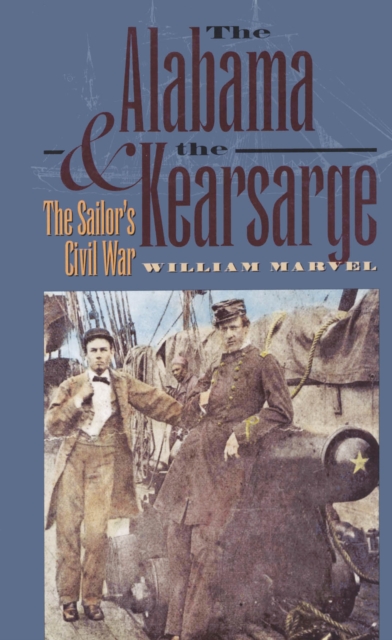 The Alabama and the Kearsarge : The Sailor's Civil War, EPUB eBook